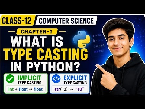 Class-12| Computer Science| Chapter - 1|What is type casting?(@EnhanceCodeLearning 