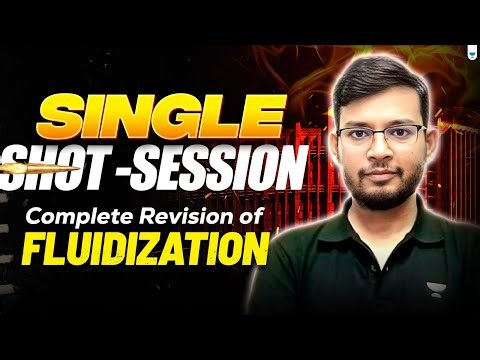 GATE 2026 | Fluidization Complete Revision | Single Shot Session | Manish Sir | Unacademy