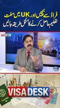 Avoid Scams and Learn the Complete Legal Process to Study in the UK with Scholarships | Visa Desk