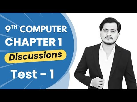 9th Computer Chapter 1 Test Solution | Full Paper Discussion | MCQs + Short + Long