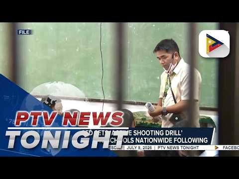 DepEd sets active shooting drills in several public schools nationwide following fatal shooting...