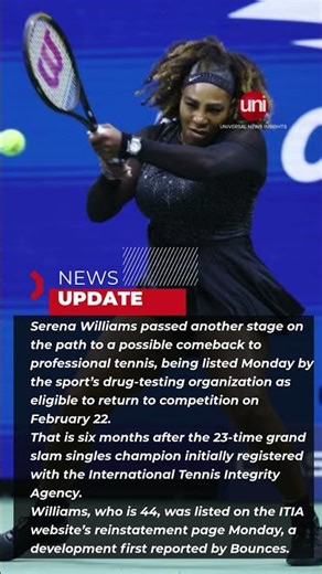 Serena Williams is eligible to return to tennis