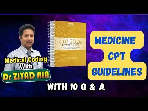 CPT Medicine Coding Guidelines 2026 | AAPC CPC Exam Prep with 10 Practice Q&A