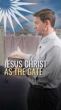 Jesus Christ as the gate.