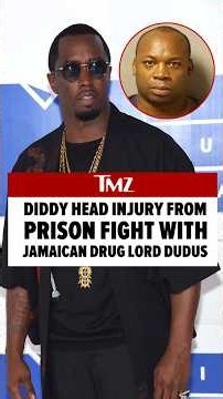 Diddy Head Injury From Prison Fight with Jamaican Drug Lord Dudus