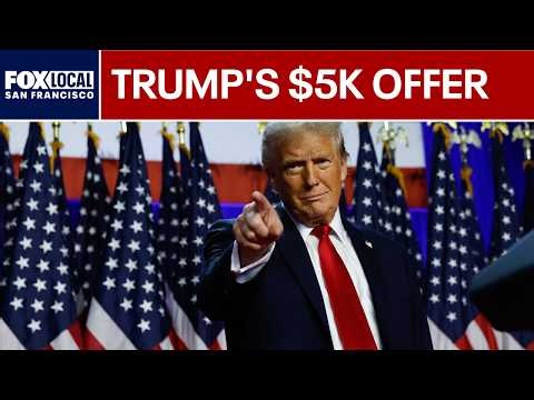 Trump promises $5,000 checks— Here’s the catch