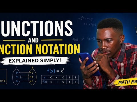 Functions & Function Notation Explained Simply | Grade 12 Mathematics