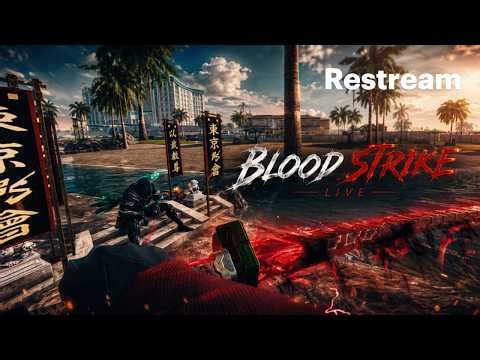 🔴 LIVE 🔥 Blood Strike | Pro Gameplay + High FPS ⚡