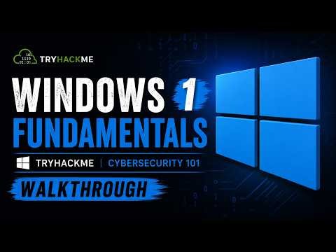 Windows Fundamentals 1 | Tryhackme | cybersecurity 101