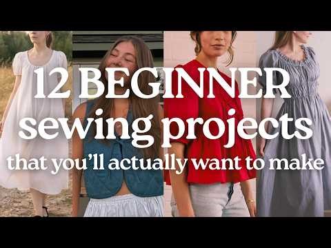 LEARN TO SEW! 12 beginner sewing projects you'll actually want to make and wear 🙌 plus free patterns
