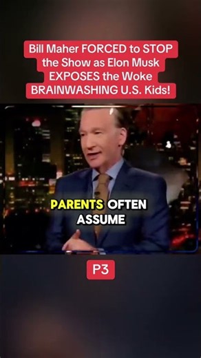 Bill Maher FORCED to STOP the Show as Elon Musk EXPOSES the Woke BRAINWASHING U.S. Kids!#viralshorts