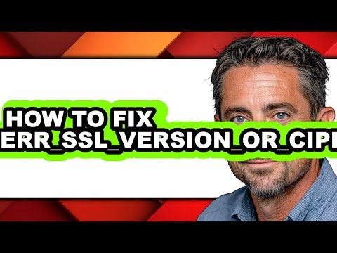 How to Fix Err_ssl_version_or_cipher_mismatch - Step by Step