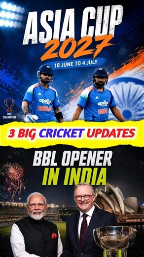 Asia Cup 2027 Details 🔥 BBL in India
