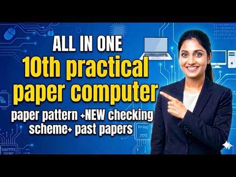 10th Class Computer Practical Paper 2026 | Paper Pattern + NEW Checking Scheme + past papers