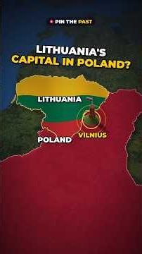 Why Lithuania's Capital Was Once in Poland