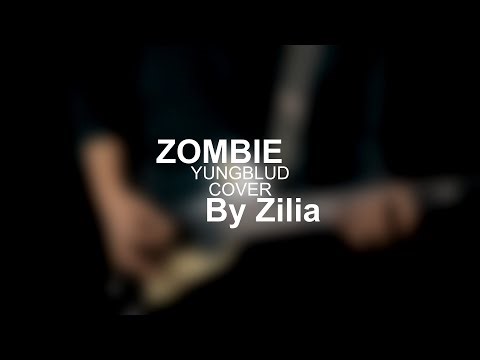 Zombie (Yungblud cover) by Zilia
