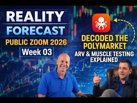 Reality Forecast PUBLIC ZOOM 2026 Week 03