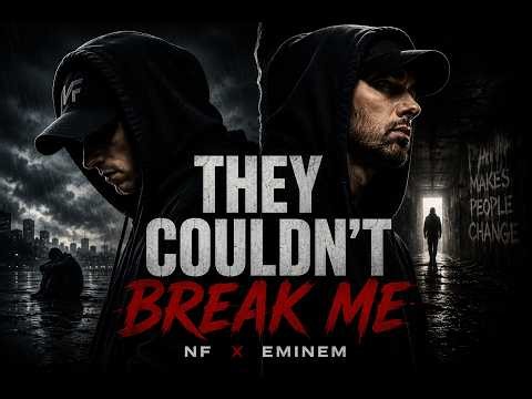 Eminem ft. NF – “They Couldn't Break Me” | Emotional Rap | 2026 Lyrics Video