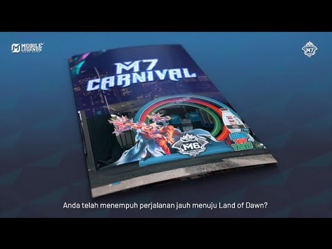 Panduan Lengkap M7 Carnival | M7 World Championship | Mobile Legends: Bang Bang