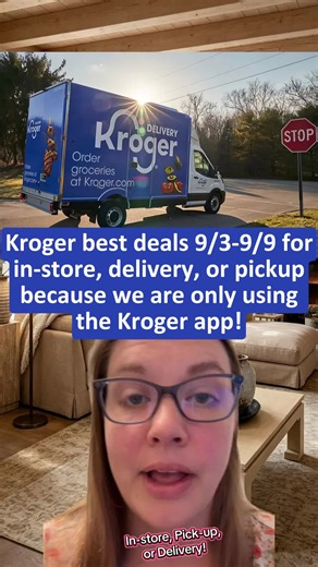 Kroger best deals 9/3-9/9 for in-store, delivery, or pickup because we are only using the Kroger app! #krogerdeals #krogercouponing #howtocoupon #krogerhaul #groceryhaul