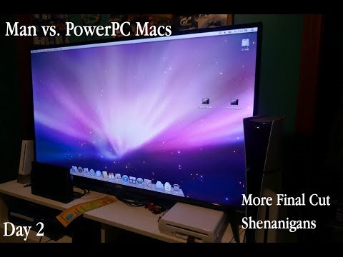 Man vs. PowerPC Macs Day 2: More Final Cut Shenanigans