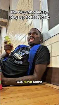 The Guy who always plays up to the Comp😂