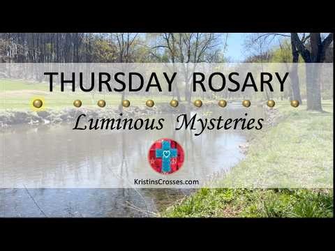Thursday Rosary • Luminous Mysteries of the Rosary 💚 Thursday, April 23, 2026 VIRTUAL ROSARY