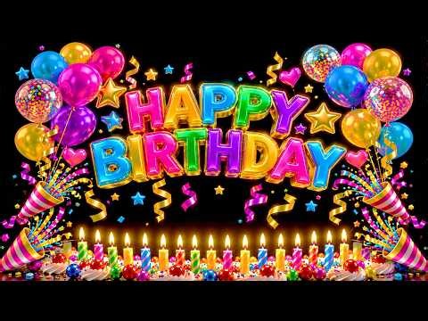 The Most Popular Birthday Song 🎂 Happy Birthday 🎉🎉🎉 Special Celebration Song