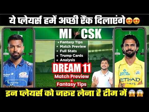 MI vs CSK Dream11 Team Today Prediction, CSK vs MI Dream11: Playing11, Stats, Analysis 