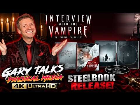 Gary Talks Physical Media: The Interview With A Vampire 4K Steelbook