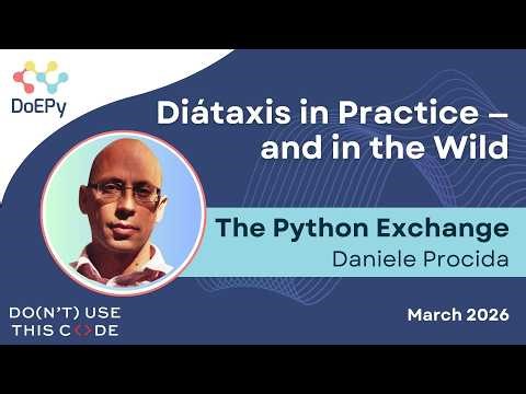Diátaxis: The Future of Documentation | Live Audience | The Python Exchange March 2026