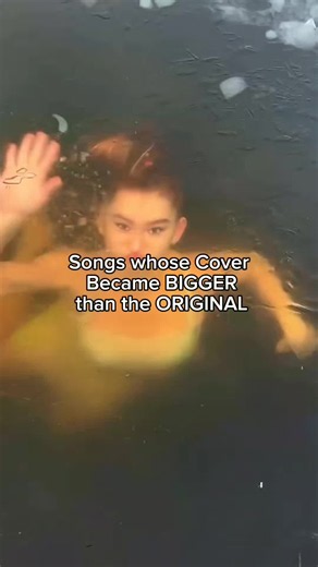 Songs Whose Cover Became Bigger Than the Original