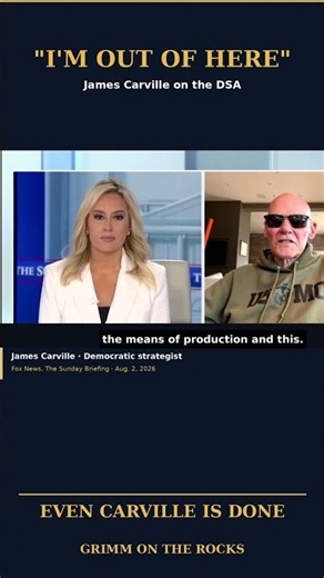 James Carville: "If He Becomes a Force in the Democratic Party, I'm Out of Here"