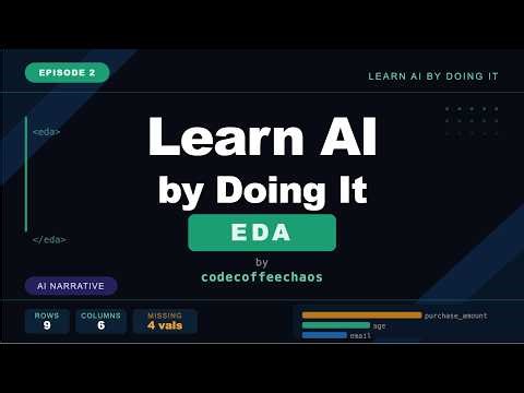 Episode 2 Learn AI by Doing It — EDA