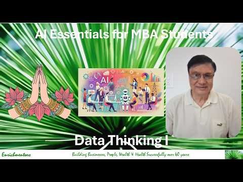 AI Essentials for MBA Students Data Thinking