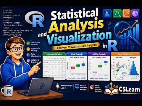 Statistical Analysis and Data Visualization in R (Beginner to Intermediate) | CSLearn
