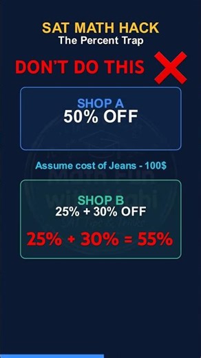 SAT Math Hack: The 99% Percent Trap! 🤯📉 #satmath #shorts