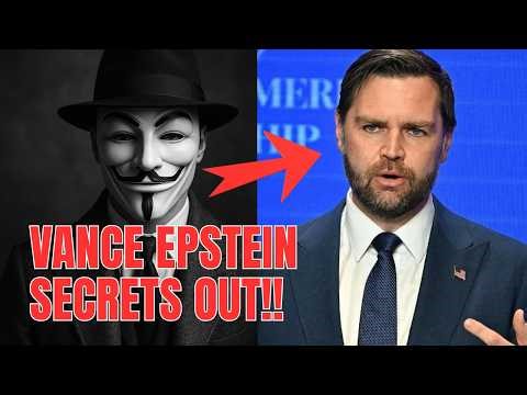 Anonymous Reveals JD Vance, Epstein, and the HIDDEN FORCES Behind US POWER