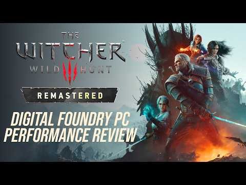 The Witcher 3 Remastered: PC Performance Review + Optimised Settings