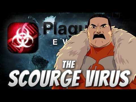 Plague Inc: Custom Scenarios - The Scourge Virus