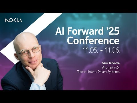 AI Forward '25 – AI and 6G: Toward Intent Driven Systems