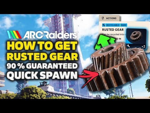 ARC Raiders - Best Rusted Gear Farm Location | 90% Guaranteed & Quick Spawns