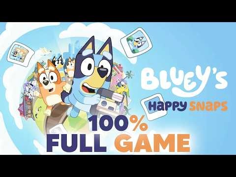 Bluey's Happy Snaps 100% Gameplay Walkthrough - FULL GAME (No Commentary)