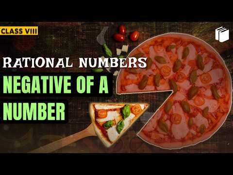 Negative of a Number | Chapter 1 | Class 8 | PuStack