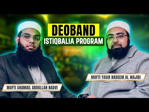 Mufti Shamail vs Javed Akhtar || Mufti Yasir Nadeem Al Wajidi || Deoband Program