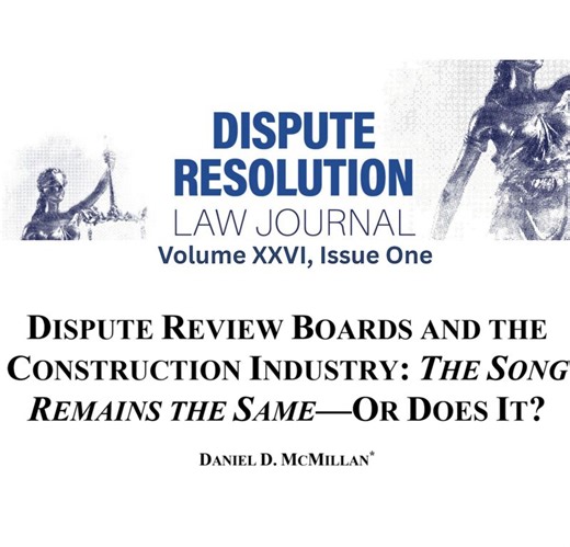 Dispute Review Boards: Effective Alternative Dispute Resolution Tool | Pepperdine Dispute Resolution Law Journal (DRLJ) posted on the topic | LinkedIn