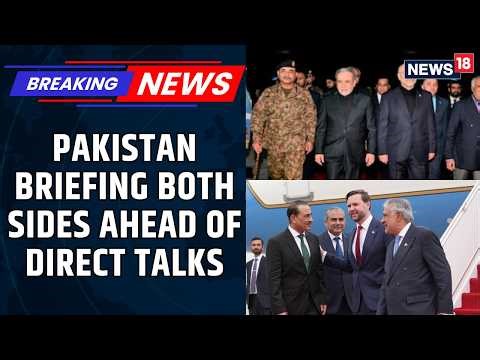 Pakistan Briefs US And Iran Delegations Ahead Of Direct Talks Over Peace | JD Vance | News18