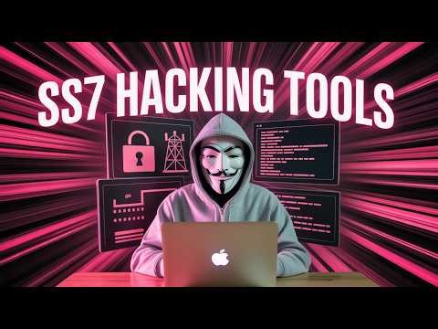 15 SS7 Hacking Tools Hackers Use to Exploit Phone Networks