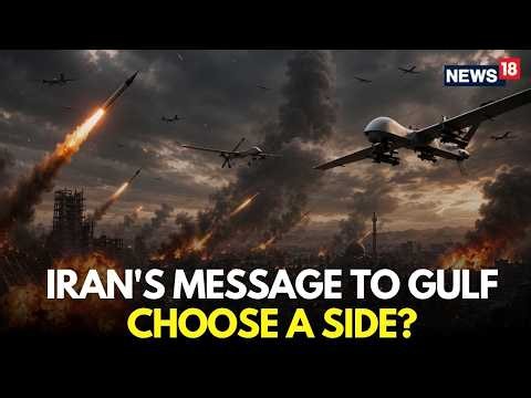 US-Iran War LIVE | Iran Warns Gulf States To Choose Tehran Amid Rising Hormuz War | Iran War | N18G