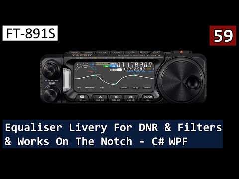 FT-891S No.59 - Working On The Notch & Filter Livery - C# WPF - David G7UIV